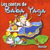 Les Contes de Baba Yaga - Contes populaires de Russie