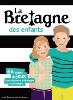 La Bretagne des enfants – guide et livre-jeu