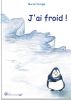 J’ai froid!, Muriel Orange