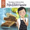 La cuisine des enfants – Recettes et découvertes autour de la Méditerranée