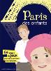 Paris des enfants - guide et livre jeu 