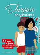 La Turquie des Enfants – guide & livre-jeu