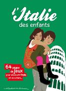 L’Italie des Enfants – Guide touristique & jeux