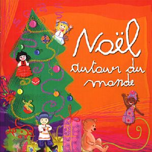 Disque de Musique du Monde : Noël autour du Monde